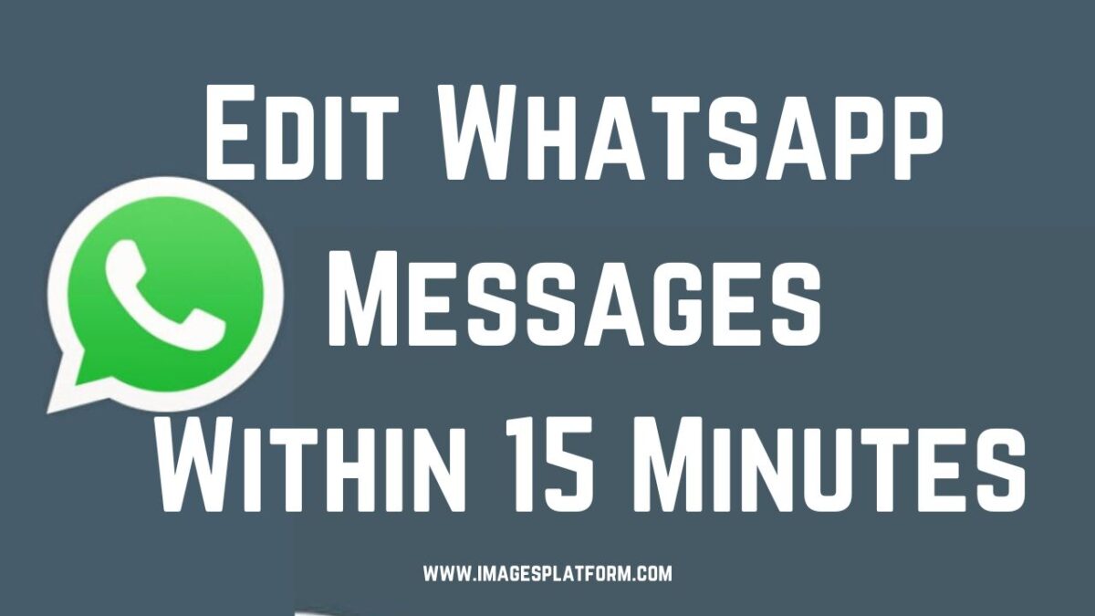 Whatsapp Feature Edit Sent Messages