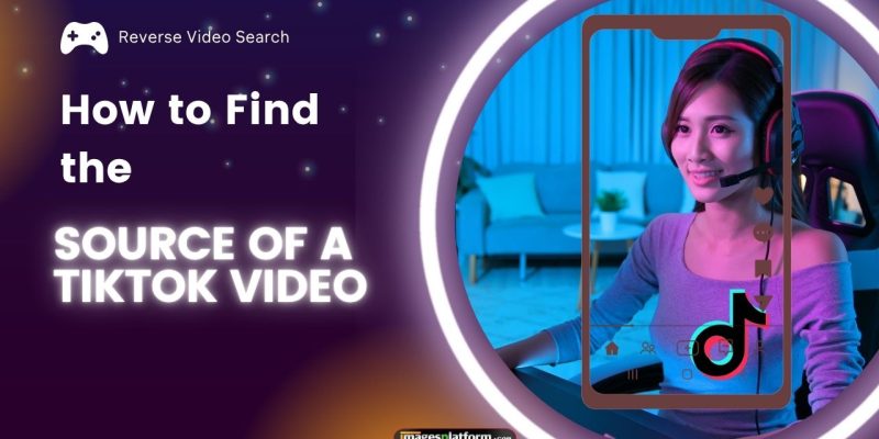 How to Find the Source of a TikTok Video (2025 Guide)