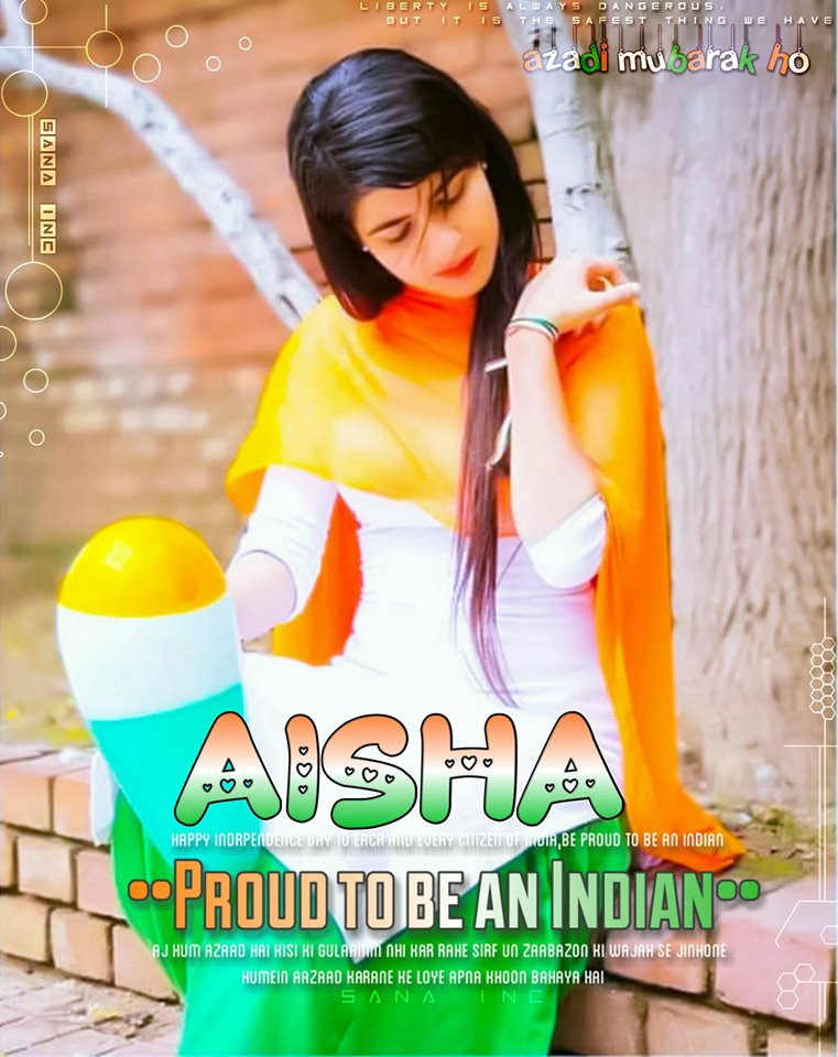 Happy Independence Day India Girl Dp With Name Aisha