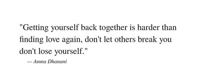 Do Not Lose Yourself Quotes