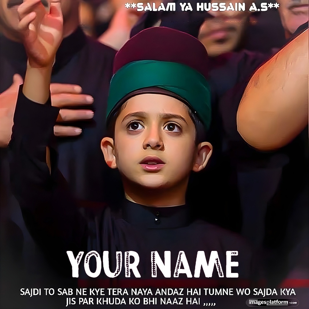 Muharram Little Boy Dp Name Edit